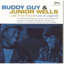 Buddy Guy : Last Time Around : Live at Legends